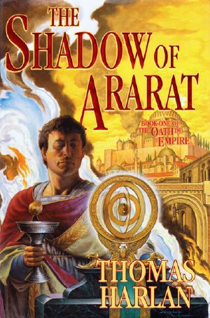 [Oath of Empire 01] • The Shadow of Ararat